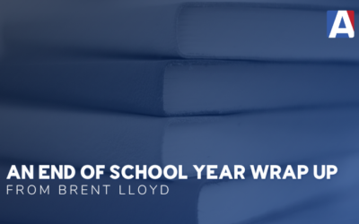 An End of School Year Wrap Up from Brent Lloyd